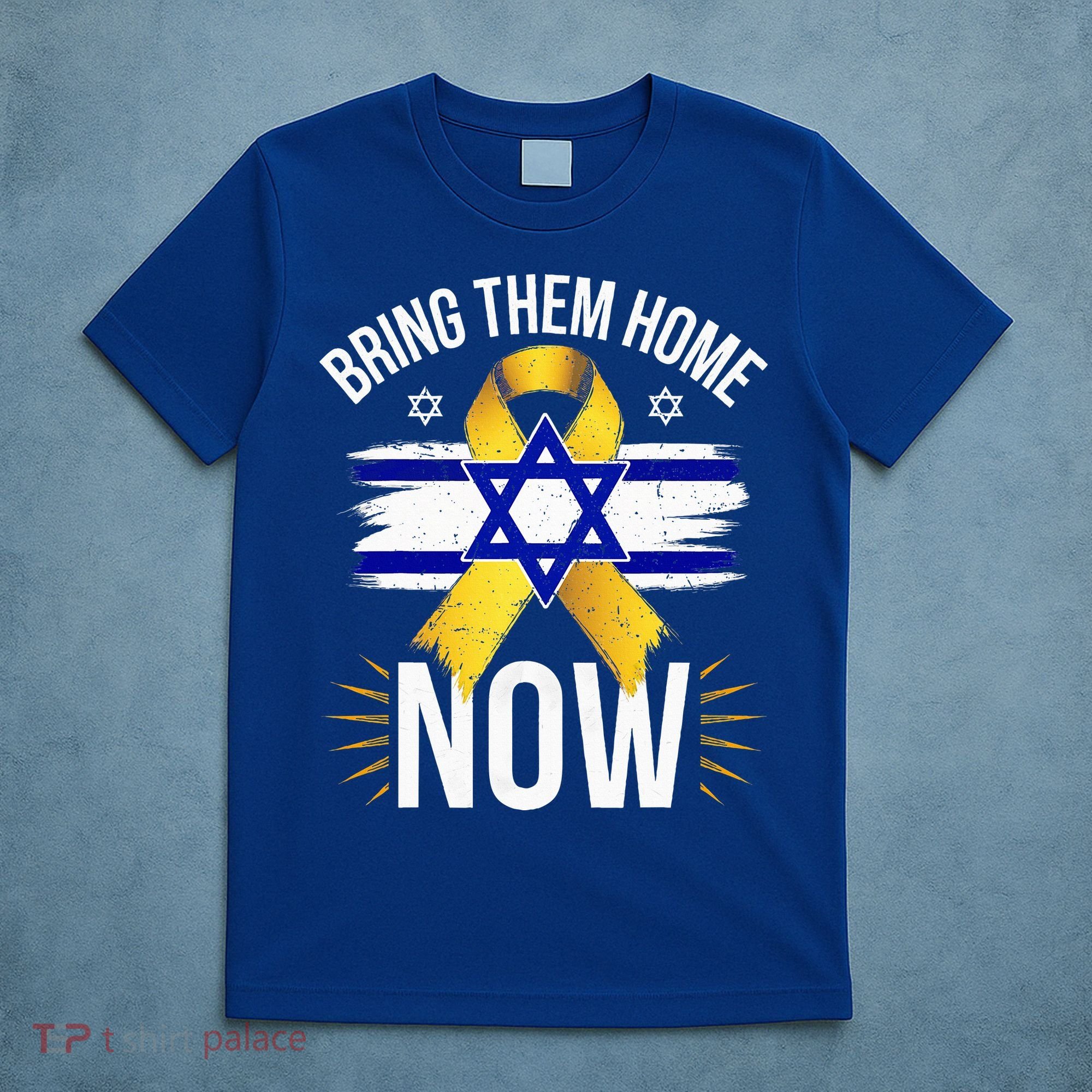 Bring Them Back Home Now Israel Flag Yellow Ribbon T-Shirt