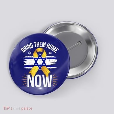 Bring Them Back Home Now Israel Flag Yellow Ribbon Button
