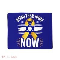 Bring Them Back Home Now Israel Flag Yellow Ribbon Mousepad thumb 0