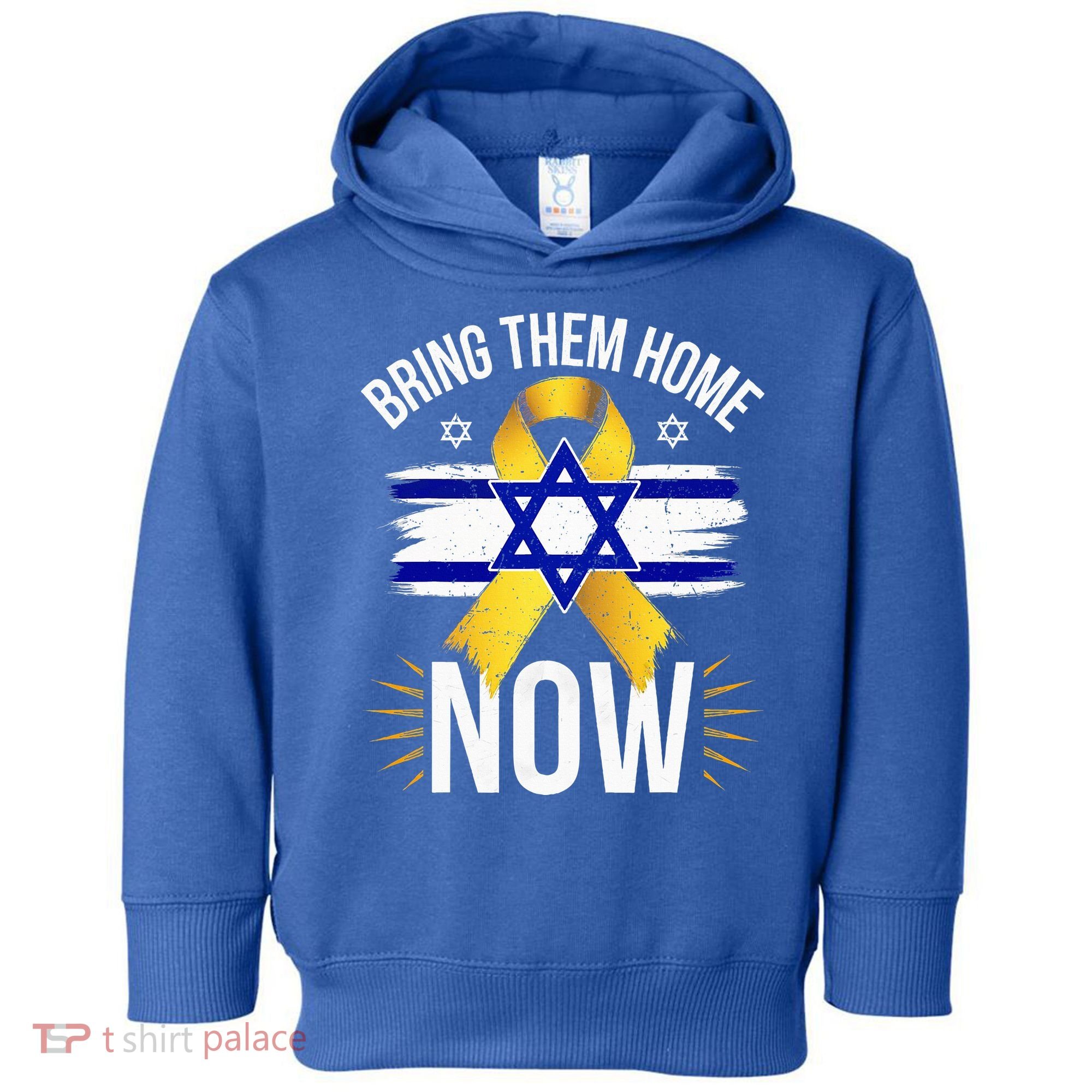 Bring Them Back Home Now Israel Flag Yellow Ribbon Toddler Hoodie