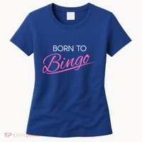 Born To Bingo Retro Gift For Bingo Player Gift Women's T-Shirt thumb 0