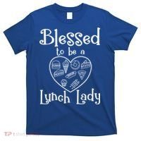 Blessed To Be A Lunch Lady Cafeteria Hero Funny Server Funny Gift T-Shirt thumb 0