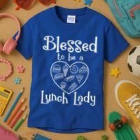 Blessed To Be A Lunch Lady Cafeteria Hero Funny Server Funny Gift Kids T-Shirt thumb 3