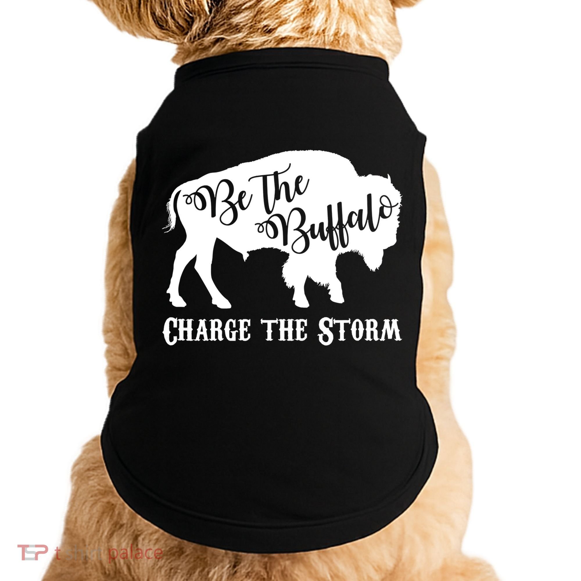 Be The Buffalo Charge The Storm Doggie Tank