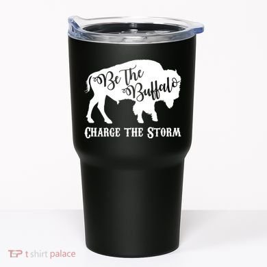Be The Buffalo Charge The Storm Tumbler
