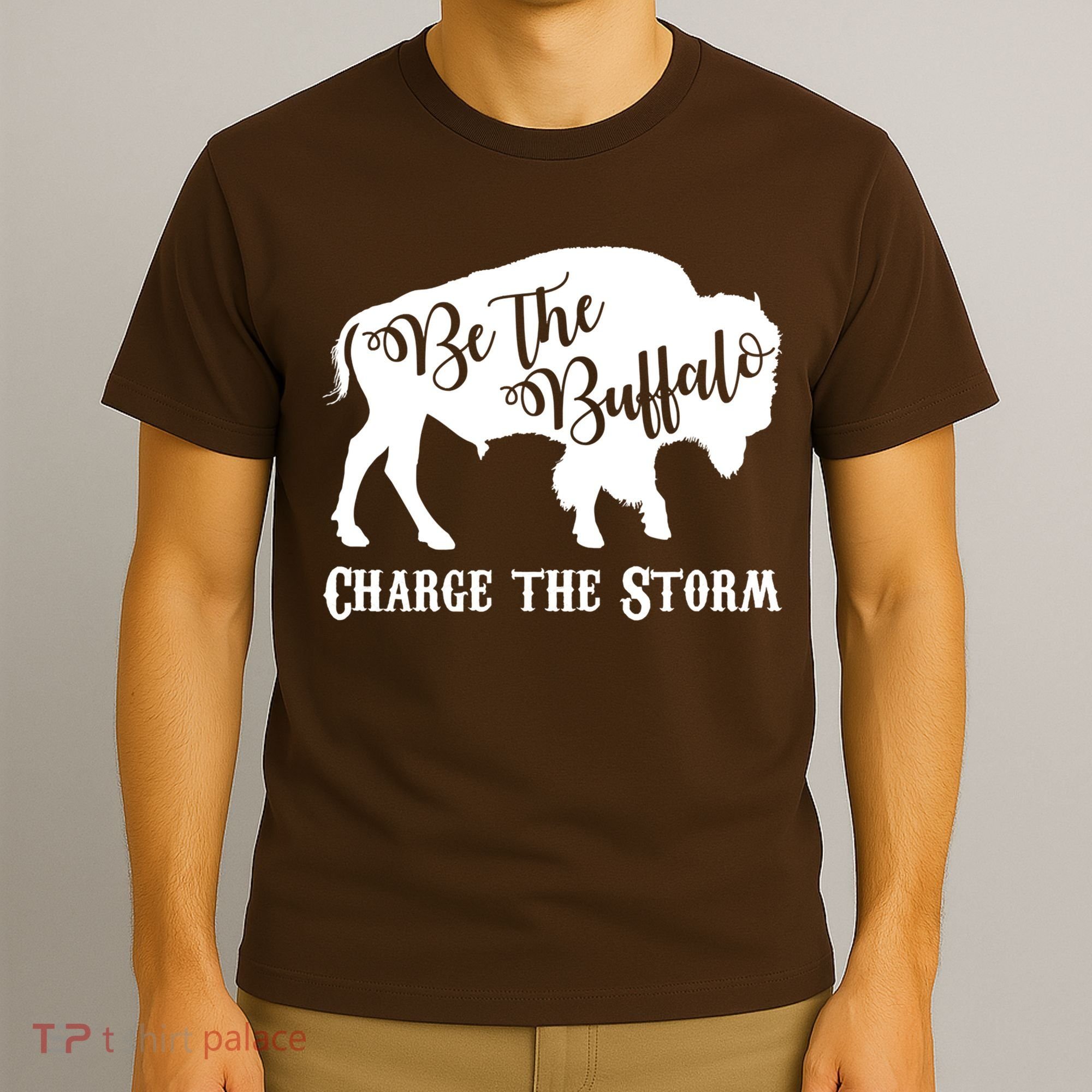 Be The Buffalo Charge The Storm T-Shirt