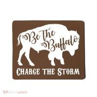 Be The Buffalo Charge The Storm Mousepad thumb 0