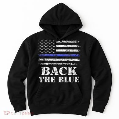 Back The Blue Thin Blue Line American Flag Police Support Hoodie