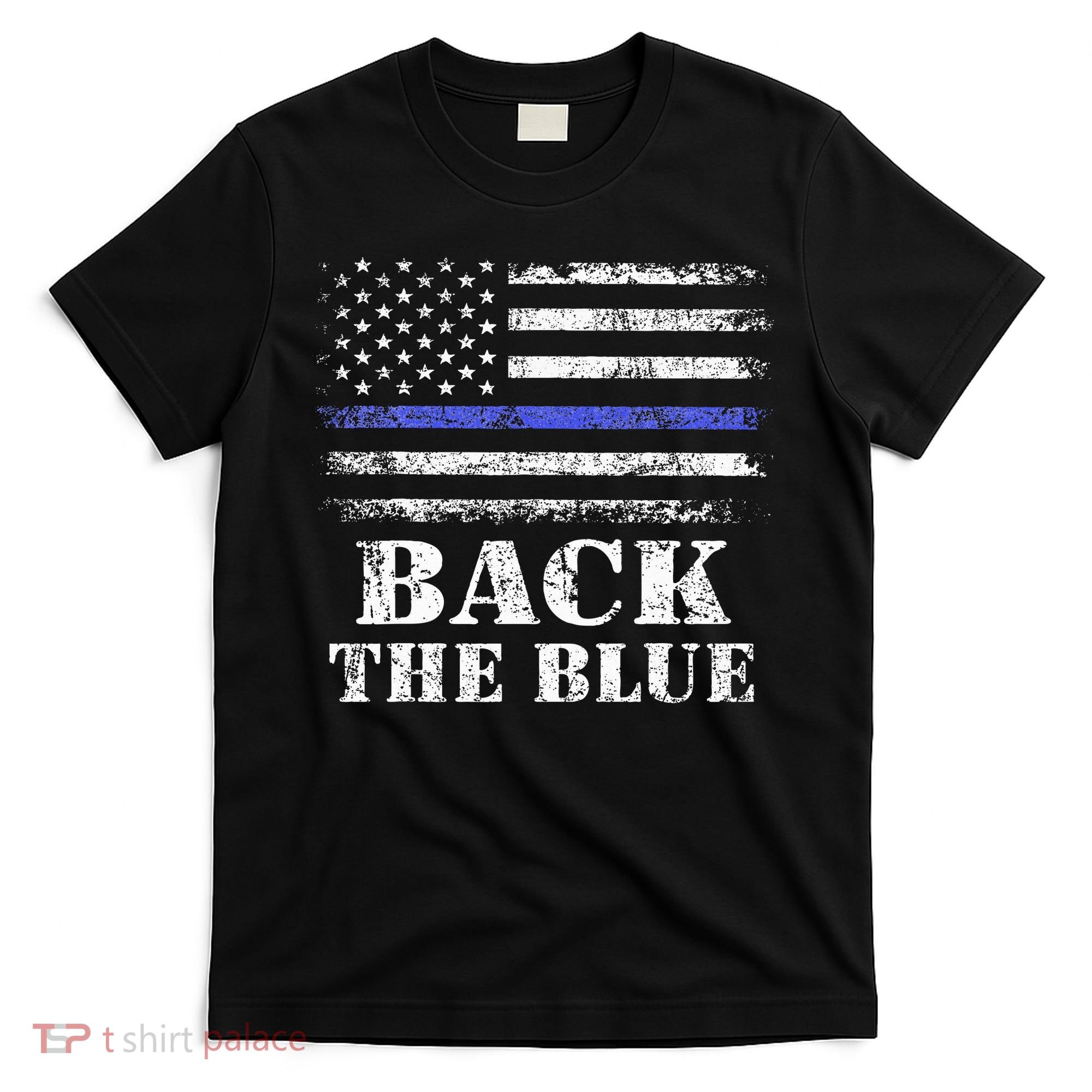 Back The Blue Thin Blue Line American Flag Police Support T-Shirt