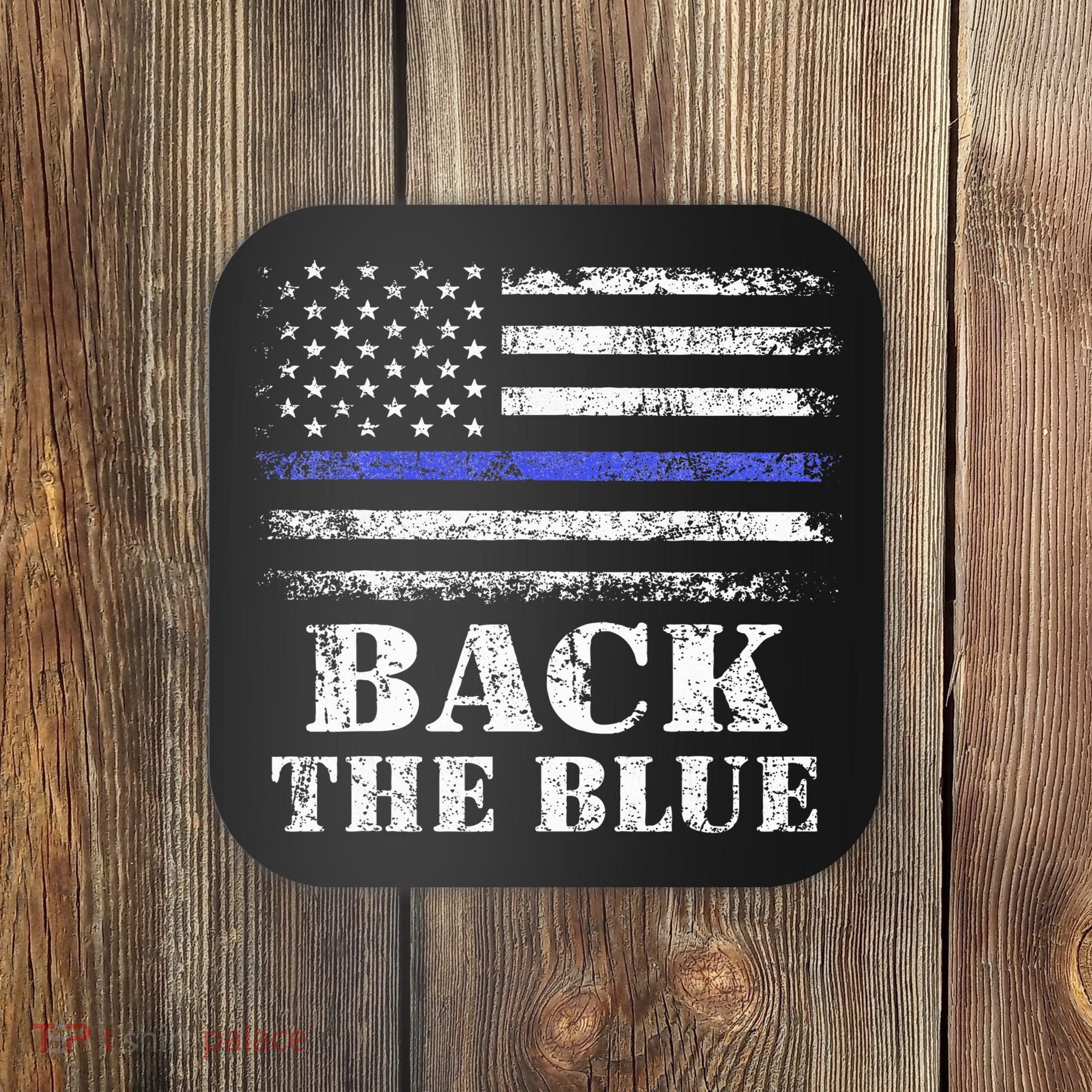 Back The Blue Thin Blue Line American Flag Police Support Coaster
