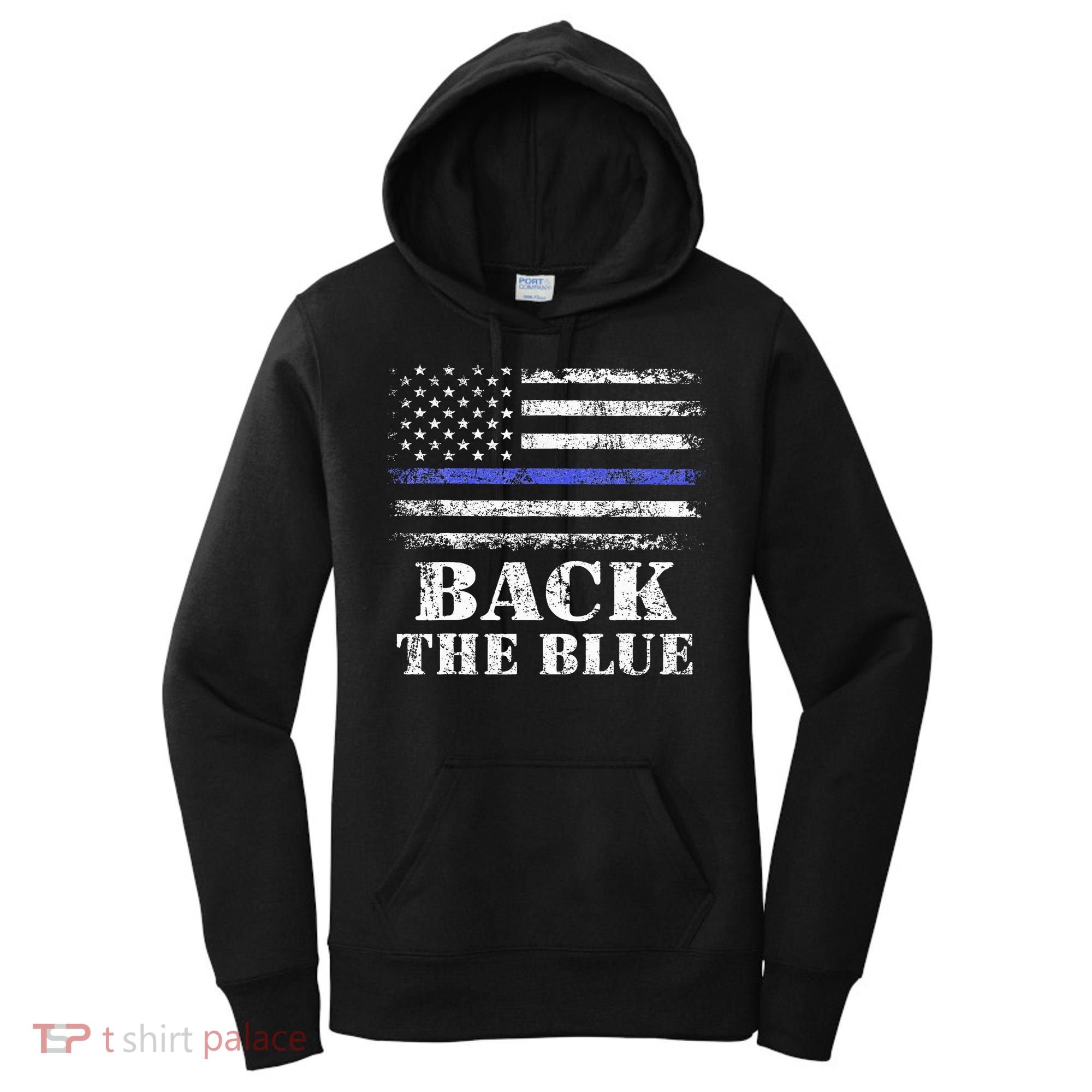 Back The Blue Thin Blue Line American Flag Police Support Women's Hoodie