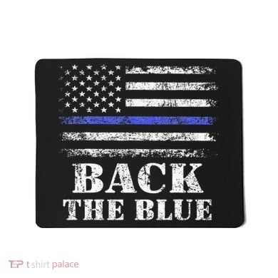 Back The Blue Thin Blue Line American Flag Police Support Mousepad