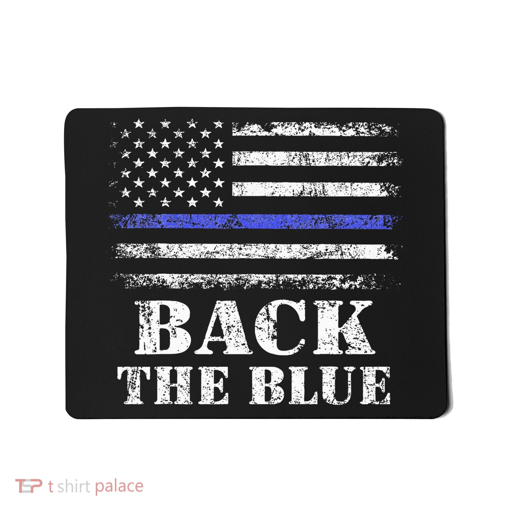 Back The Blue Thin Blue Line American Flag Police Support Mousepad