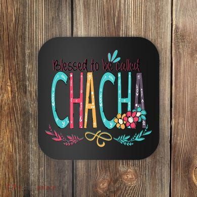 Blessed To Be Called Chacha Colorful Grandma Coaster