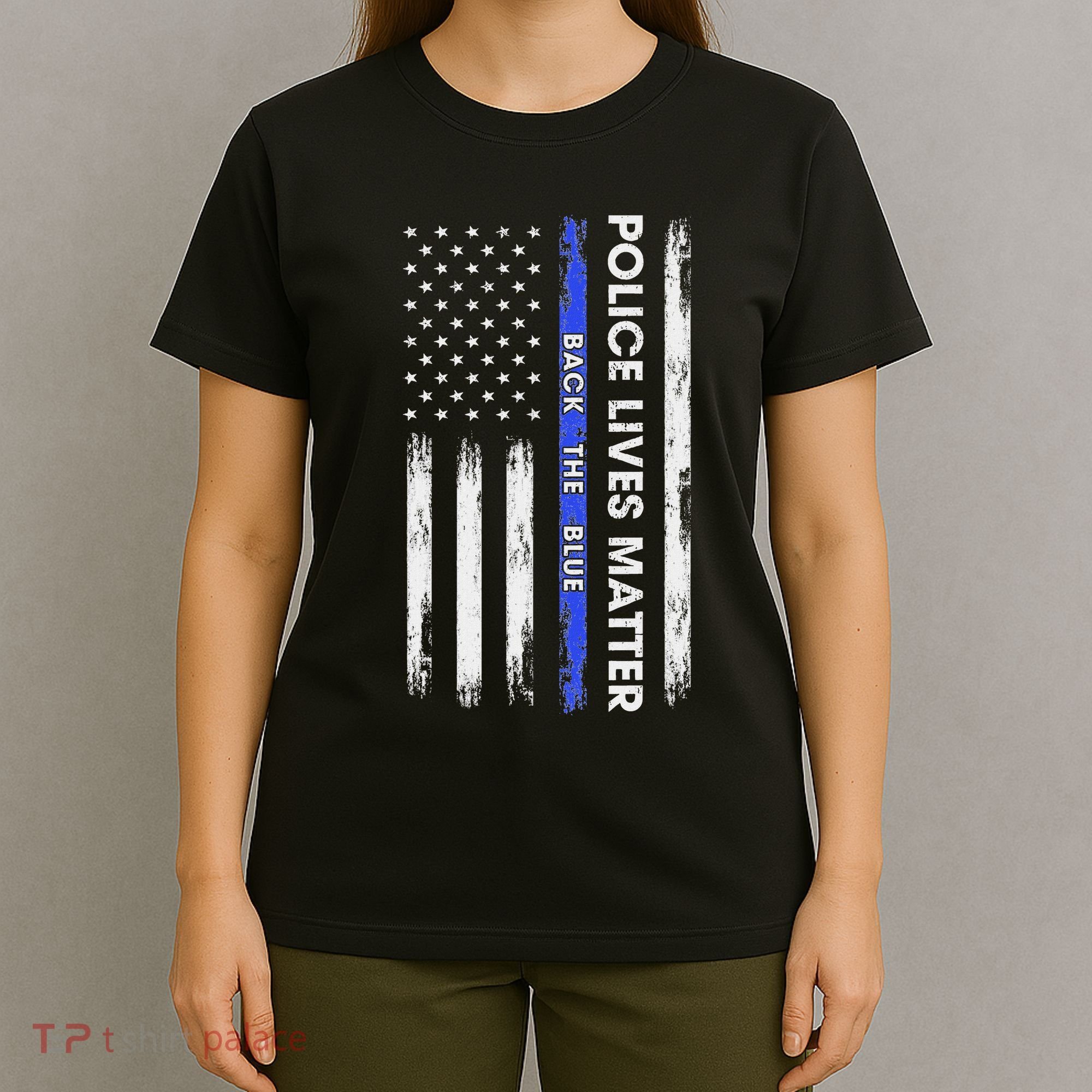Back The Blue Thin Blue Line Usa Flag Police Lives Matter T-Shirt