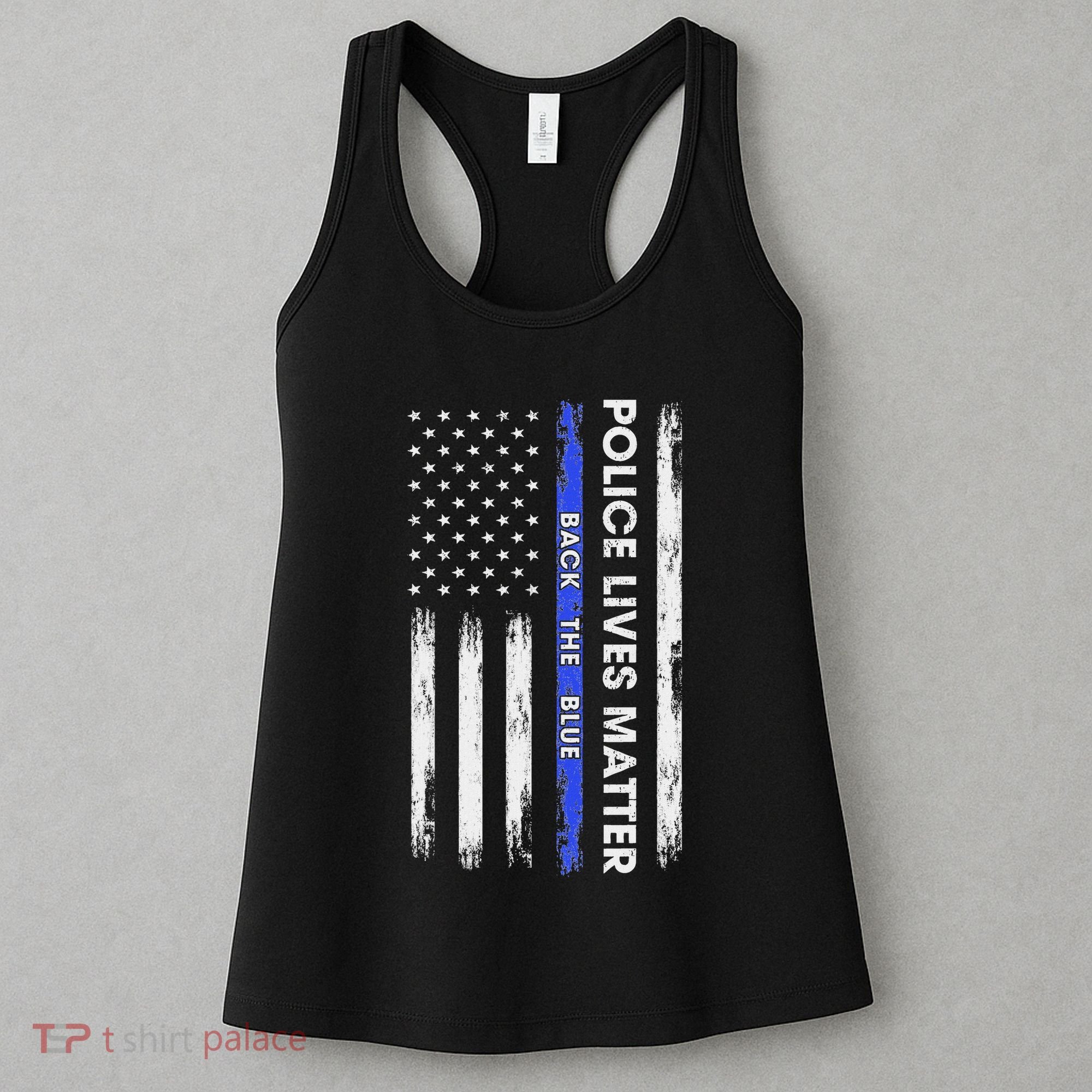 Back The Blue Thin Blue Line Usa Flag Police Lives Matter Women's Tank Top