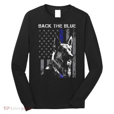 Back The Blue Thin Blue Line Flag K9 German Shepherd Police Long Sleeve Shirt