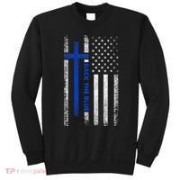 Back The Blue Jesus Faith Cross Police Thin Blue Line Flag Sweatshirt thumb 0