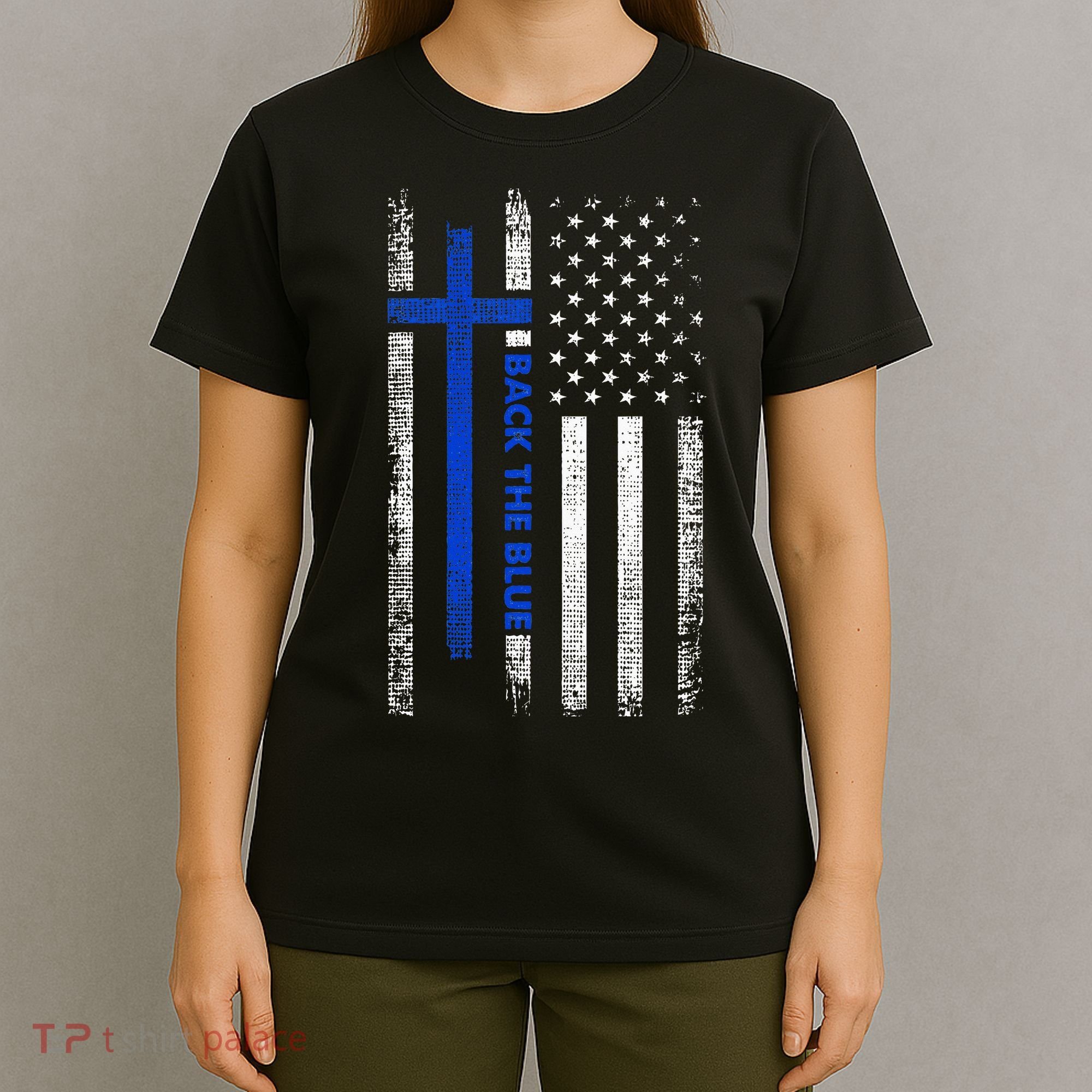 Back The Blue Jesus Faith Cross Police Thin Blue Line Flag T-Shirt