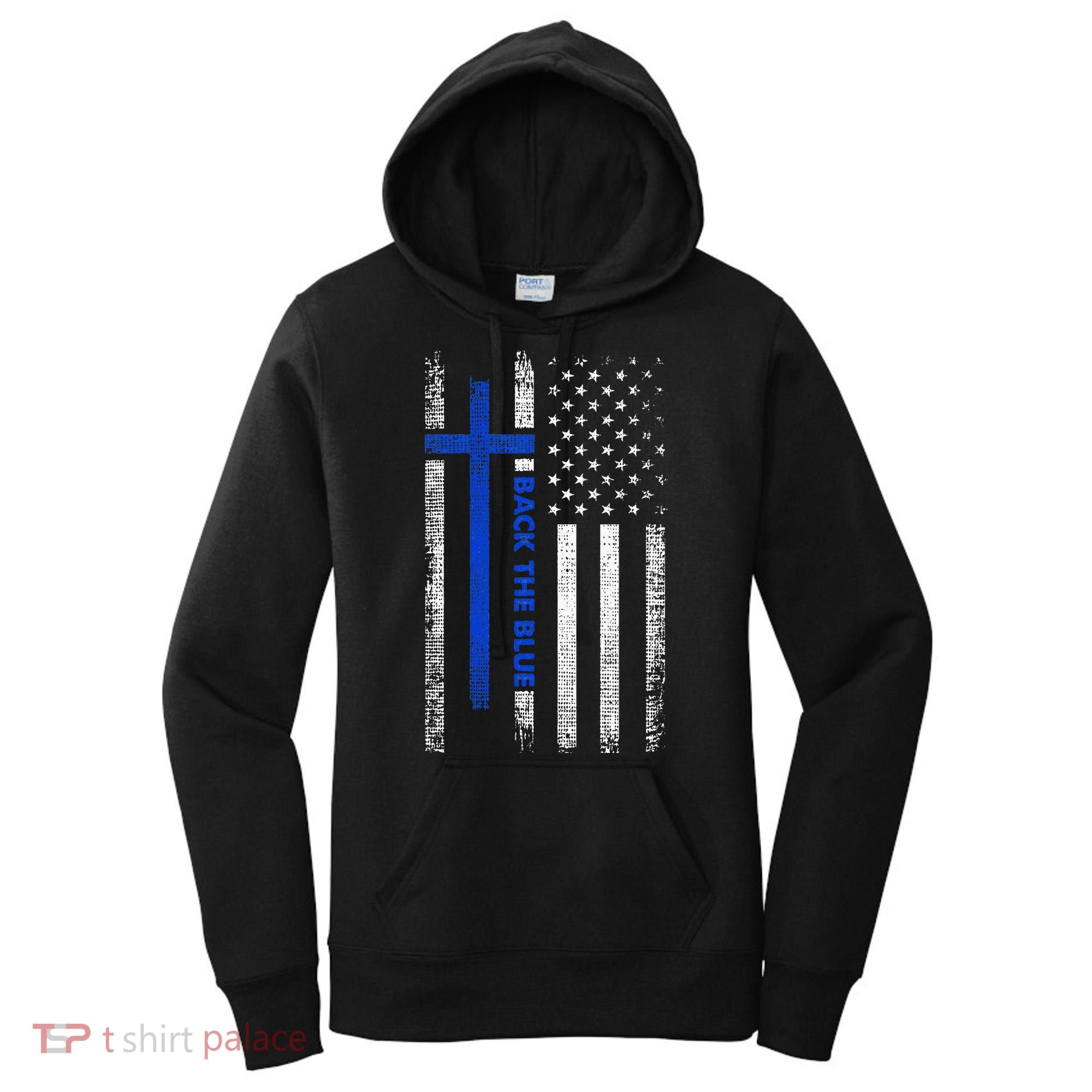 Back The Blue Jesus Faith Cross Police Thin Blue Line Flag Women's Hoodie