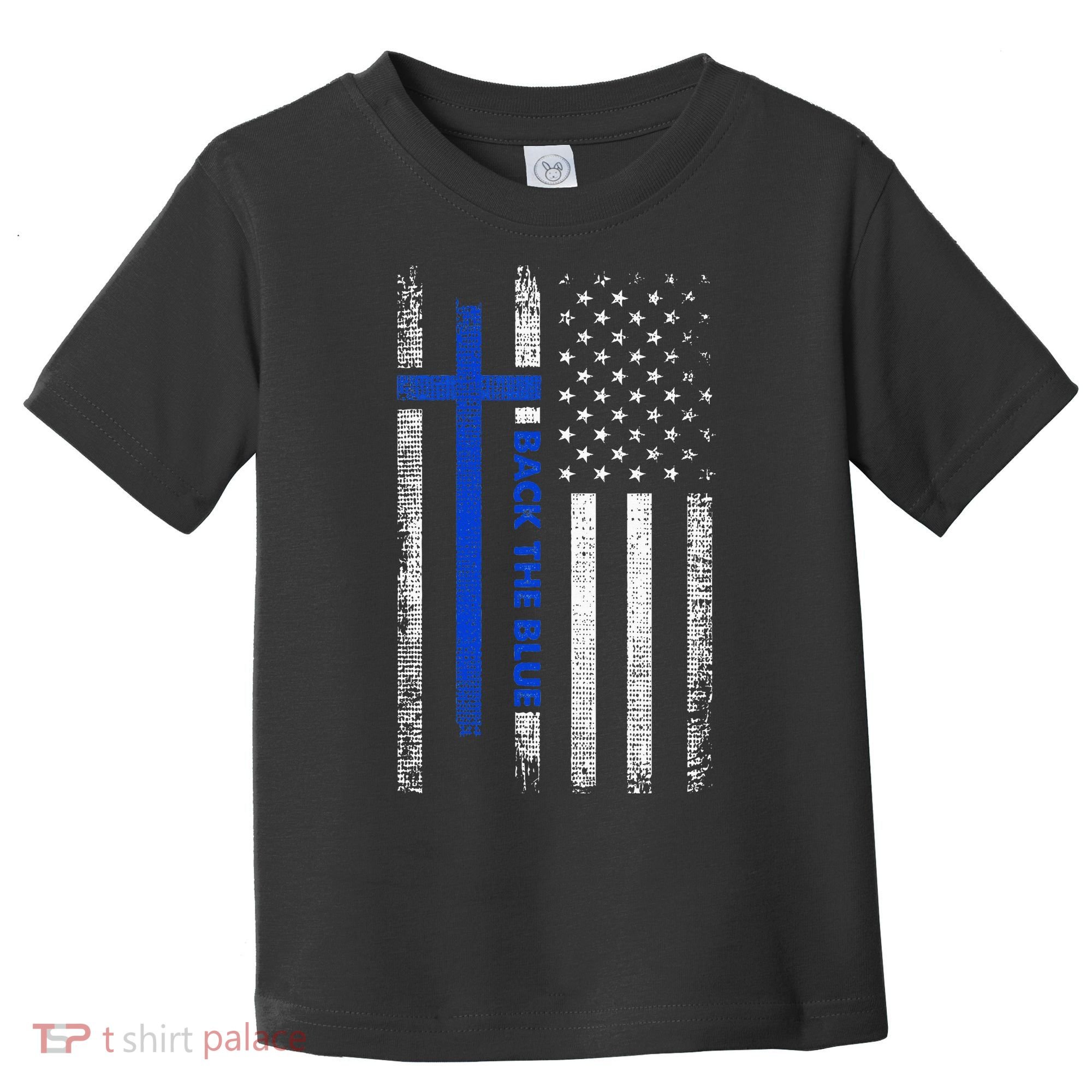 Back The Blue Jesus Faith Cross Police Thin Blue Line Flag Toddler T-Shirt