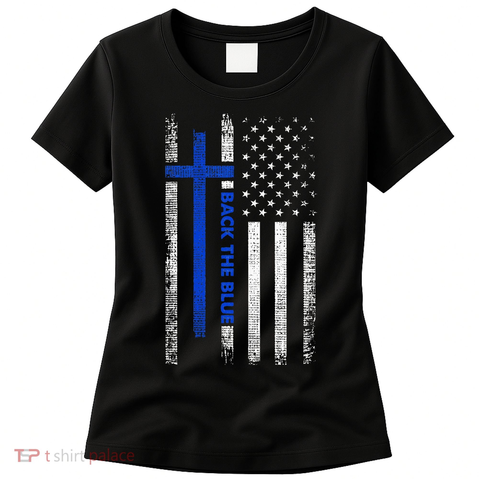 Back The Blue Jesus Faith Cross Police Thin Blue Line Flag Women's T-Shirt