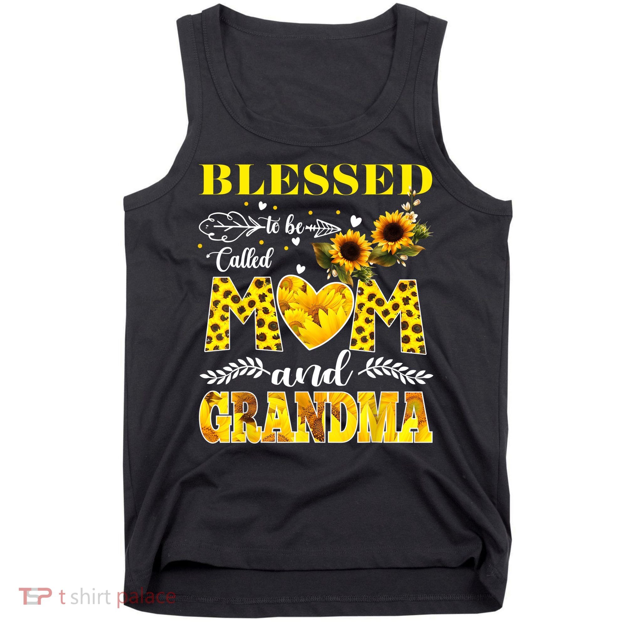 Blessed To Be Called Mom And Grandma Sunflower Mothers Day Tank Top