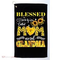 Blessed To Be Called Mom And Grandma Sunflower Mothers Day Golf Towel thumb 0
