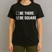 Be There Be Square T-Shirt thumb 4