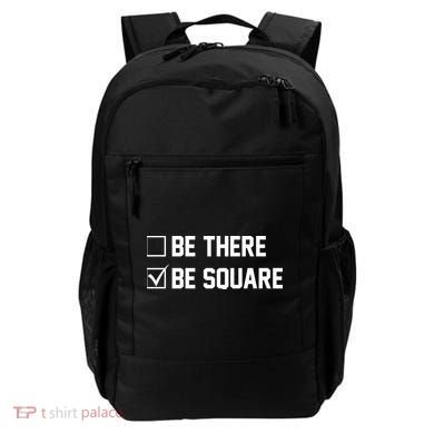 Be There Be Square Backpack