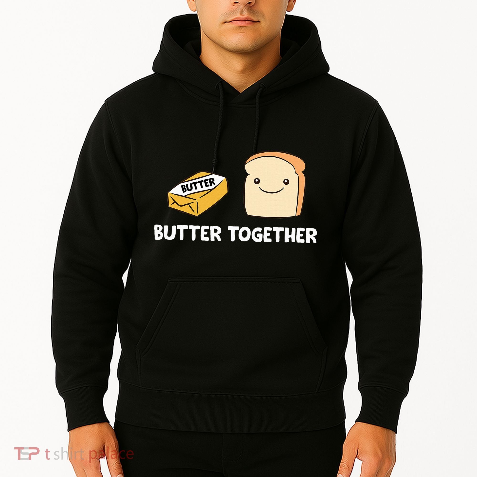 Butter Together Breakfast Butter Toast Hoodie