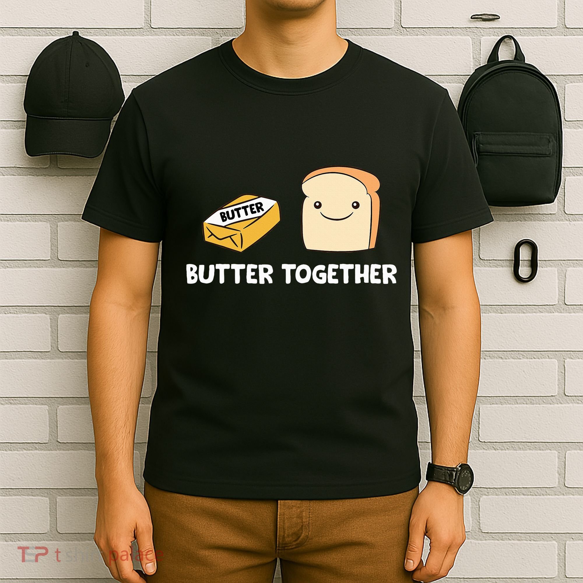 Butter Together Breakfast Butter Toast T-Shirt