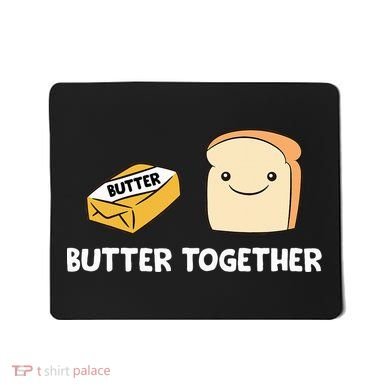 Butter Together Breakfast Butter Toast Mousepad