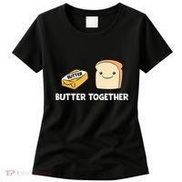 Butter Together Breakfast Butter Toast Women's T-Shirt thumb 0