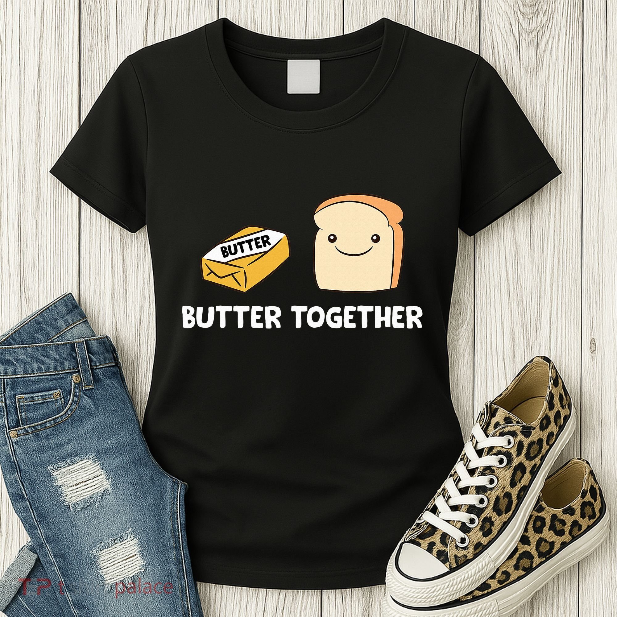 Butter Together Breakfast Butter Toast Women's T-Shirt