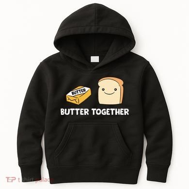Butter Together Breakfast Butter Toast Kids Hoodie