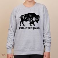 Be The Buffalo Charge The Storm Success Women's Sweatshirt thumb 0