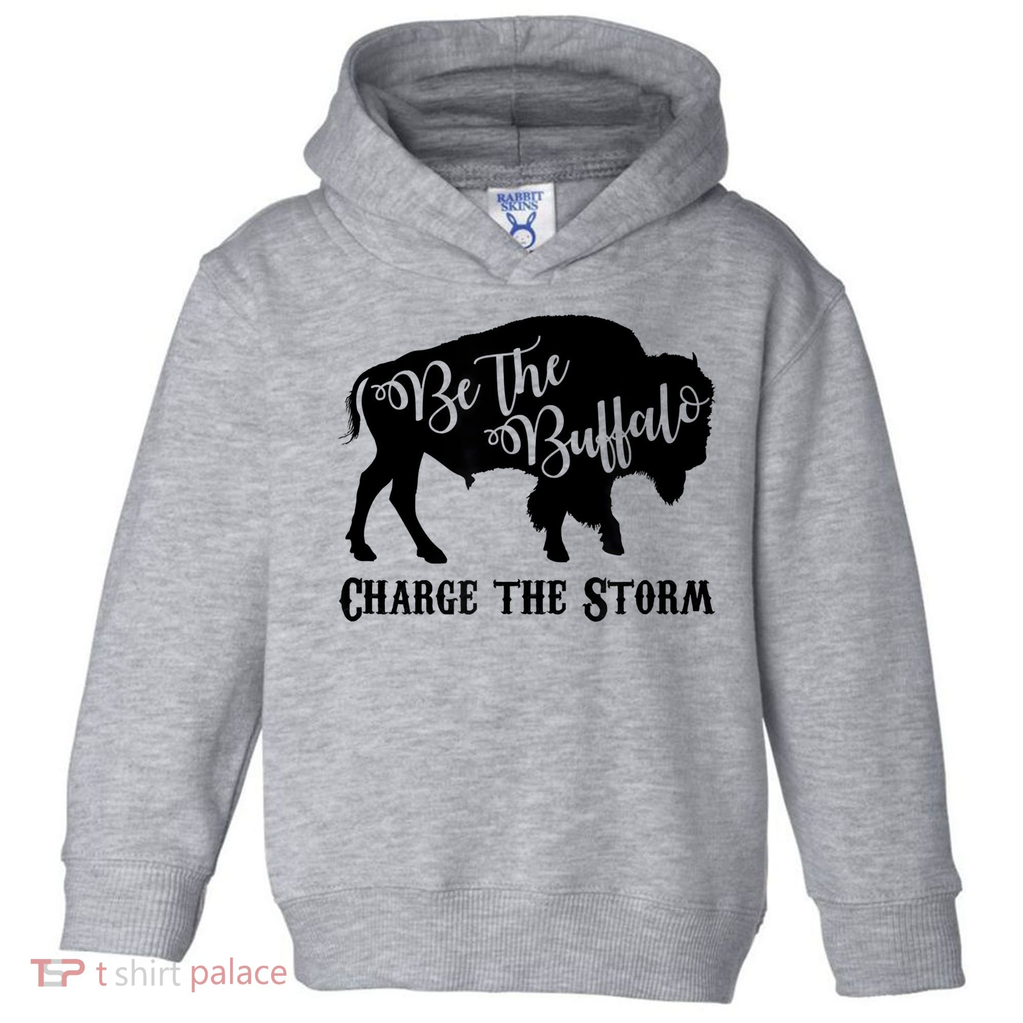 Be The Buffalo Charge The Storm Success Toddler Hoodie