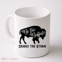 Be The Buffalo Charge The Storm Success Coffee Mug thumb 0