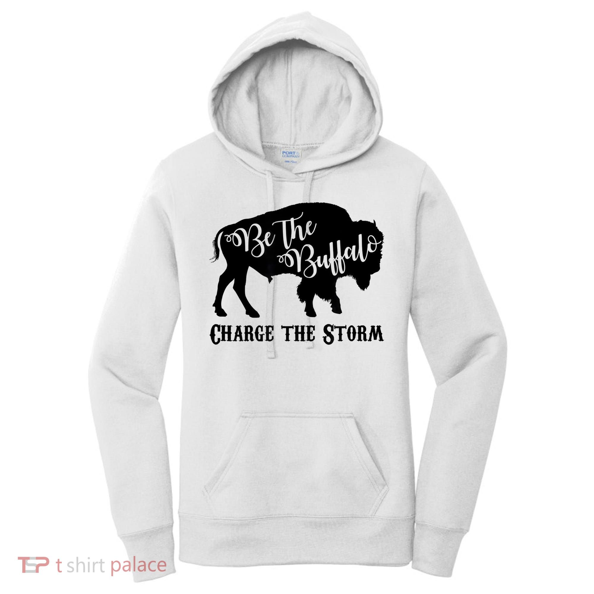 Be The Buffalo Charge The Storm Success Women's Hoodie