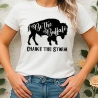 Be The Buffalo Charge The Storm Success Women's T-Shirt thumb 2