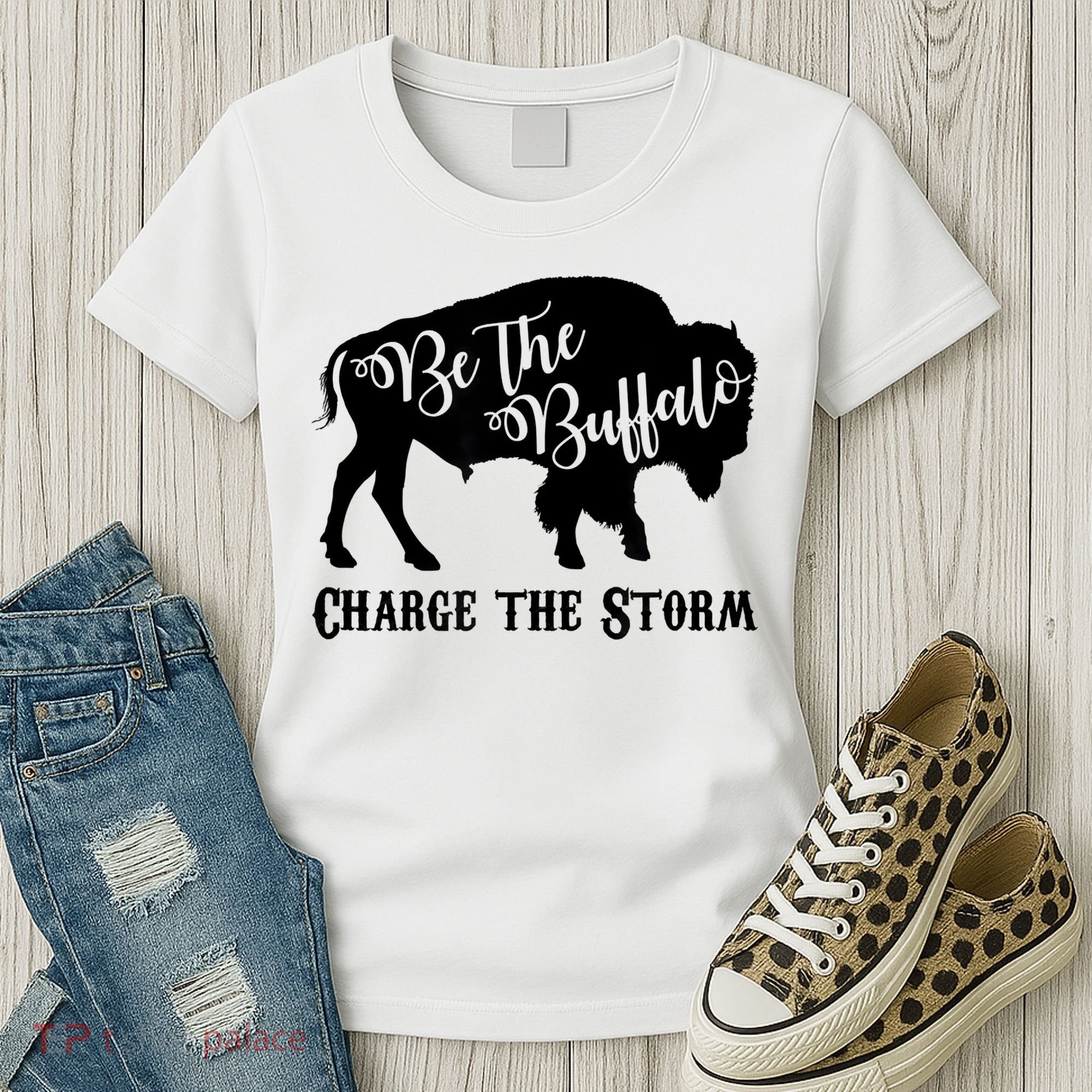Be The Buffalo Charge The Storm Success Women's T-Shirt