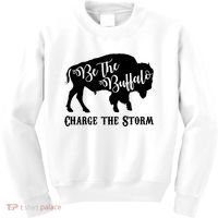 Be The Buffalo Charge The Storm Success Kids Sweatshirt thumb 0