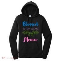 Blessed To Be Called Mema MotherS Day Women's Hoodie thumb 0