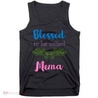 Blessed To Be Called Mema MotherS Day Tank Top thumb 0