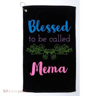 Blessed To Be Called Mema MotherS Day Golf Towel