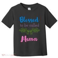 Blessed To Be Called Mema MotherS Day Toddler T-Shirt thumb 0