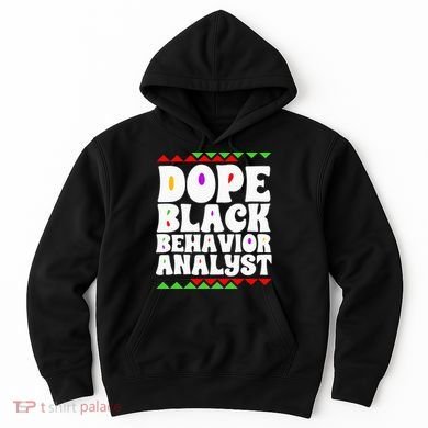 Behavior Technician BCBA ABA Dope Black Behavior Analyst Hoodie