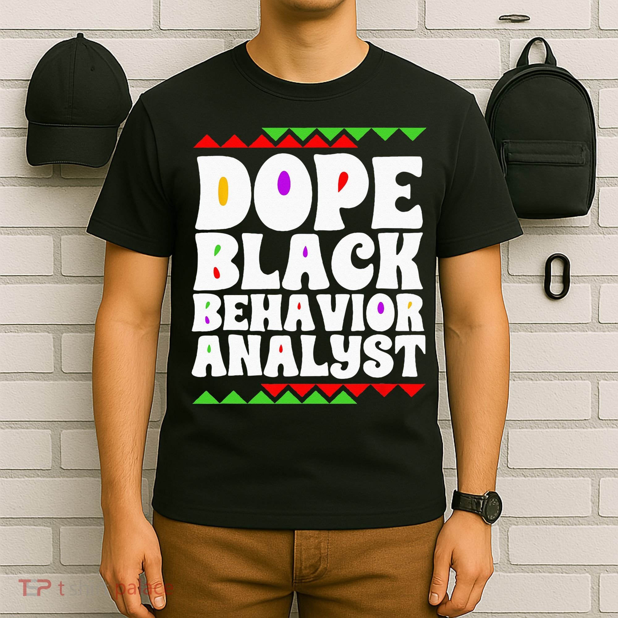 Behavior Technician BCBA ABA Dope Black Behavior Analyst T-Shirt