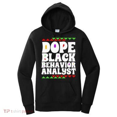 Behavior Technician BCBA ABA Dope Black Behavior Analyst Women's Hoodie